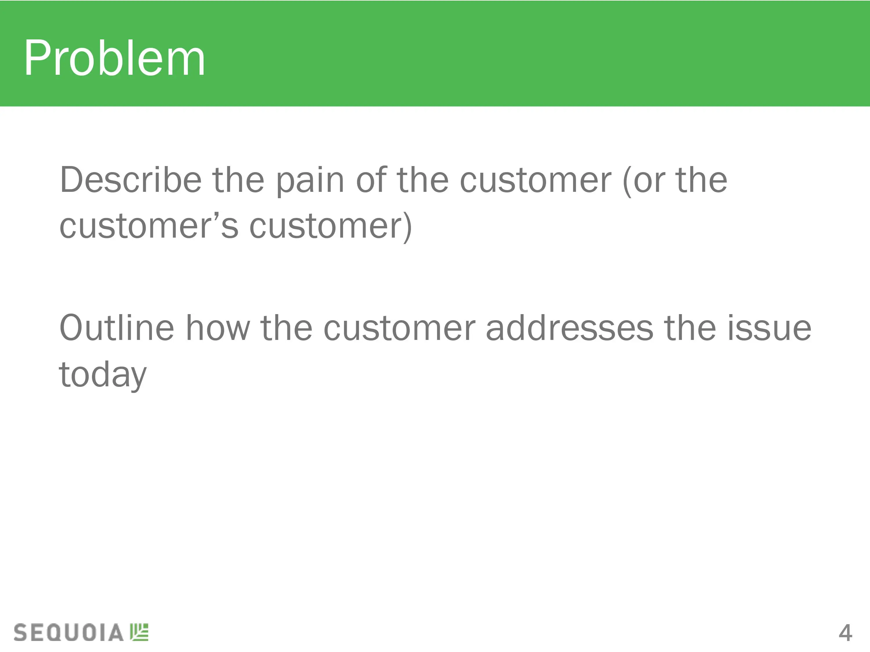 Sequoia Capital pitch deck template. Problem slide.